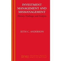 Investment Management and Mismanagement