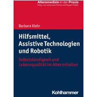Hilfsmittel, Assistive Technologien und Robotik