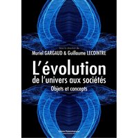 L’évolution, de l’univers aux sociétés