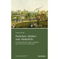 Zwischen "ehrbar" und "liederlich"