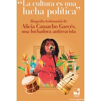 "La cultura es una lucha política"