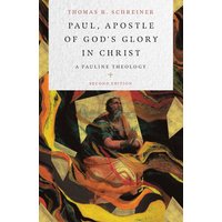 Paul, Apostle of God's Glory in Christ