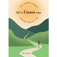 365 x die Welt verbessern