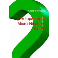 Der topaktuelle Micro-Nischen-Finder