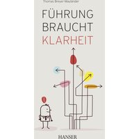 Führung braucht Klarheit