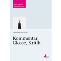 Kommentar, Glosse, Kritik