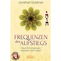 Frequenzen des Aufstiegs (mit Klangmeditationen)