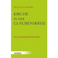 Kirche in der Glaubenskrise