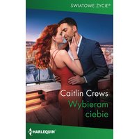 Wybieram ciebie (Światowe Życie)