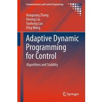 Adaptive Dynamic Programming for Control