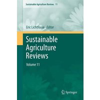 Sustainable Agriculture Reviews