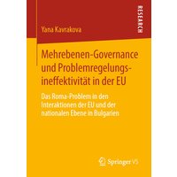Mehrebenen-Governance und Problemregelungsineffektivität in der EU