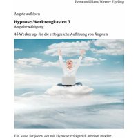 Angstbewältigung Hypnose-Werkzeugkasten 3