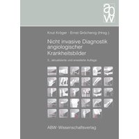 Nicht invasive Diagnostik angiologischer Krankheitsbilder