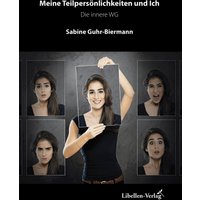Meine Teilpersönlichkeiten und Ich