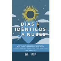 Días idénticos a nubes