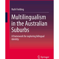 Multilingualism in the Australian Suburbs