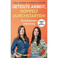 Geteilte Arbeit, doppelt durchstarten!