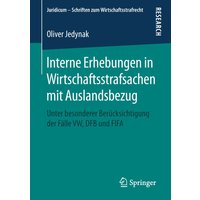 Interne Erhebungen in Wirtschaftsstrafsachen mit Auslandsbezug
