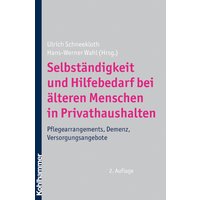 Selbständigkeit und Hilfebedarf bei älteren Menschen in Privathaushalten