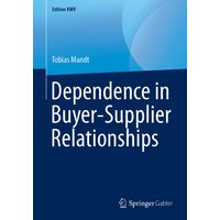 Dependence in Buyer-Supplier Relationships