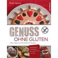 Genuss ohne Gluten