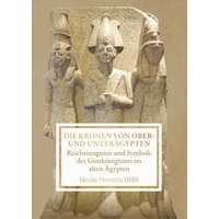 Die Kronen von Ober- und Unterägypten