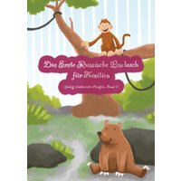 Das Erste Russische Lesebuch für Familien (farbig illustrierte Ausgabe, Band 1)
