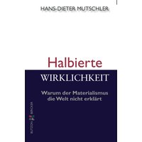 Halbierte Wirklichkeit