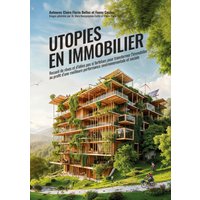 Utopies en Immobilier