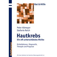 Hautkrebs - Ein oft unterschätztes Risiko