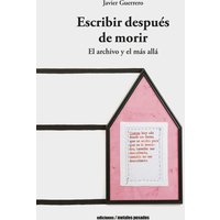 Escribir después de morir
