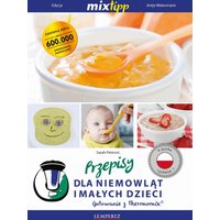 MIXtipp Przepisy dla niemowlat imalych dzieci (polskim)