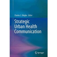 Strategic Urban Health Communication