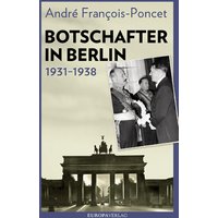Botschafter in Berlin 1931–1938
