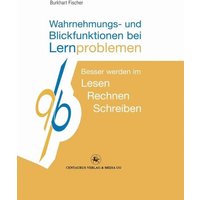 Wahrnehmungs- und Blickfunktionen bei Lernproblemen