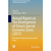 Annual Report on The Development of China's Special Economic Zones (2017)