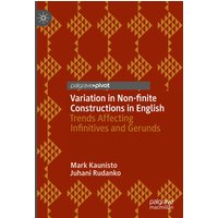 Variation in Non-finite Constructions in English