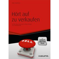 Hört auf zu verkaufen - mit Arbeitshilfen online