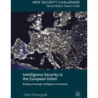 Intelligence Security in the European Union