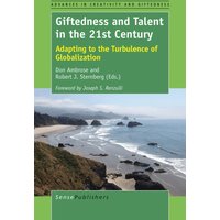 Giftedness and Talent in the 21st Century