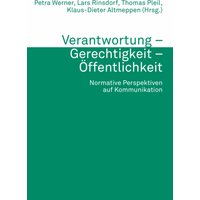 Verantwortung – Gerechtigkeit – Öffentlichkeit