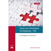 Leben mit chronischer Erschöpfung – CFS