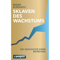 Sklaven des Wachstums - die Geschichte einer Befreiung