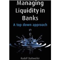Managing Liquidity in Banks