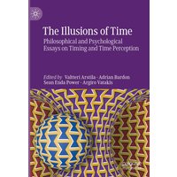 The Illusions of Time