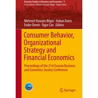 Consumer Behavior, Organizational Strategy and Financial Economics