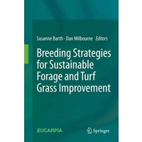 Breeding strategies for sustainable forage and turf grass improvement