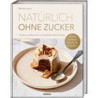 Natürlich ohne Zucker