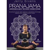 Pranajama - uzdrawiające techniki oddechowe